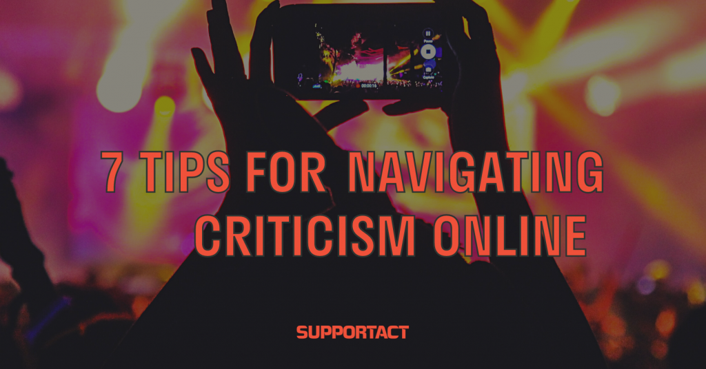 7 tips for navigating criticism online