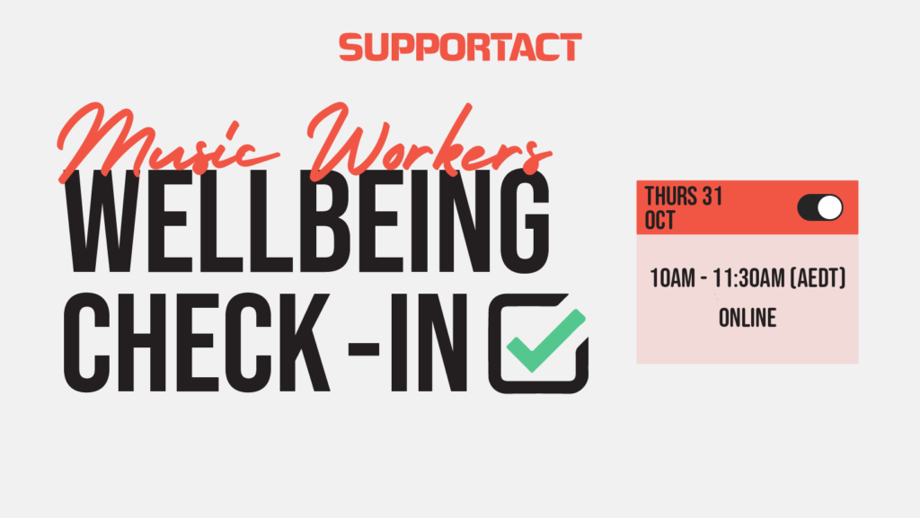 Music Workers Wellbeing Check-In – 31 October